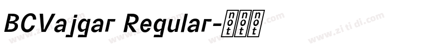 BCVajgar Regular字体转换